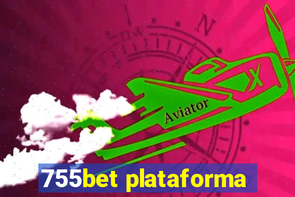 755bet plataforma